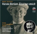 Vlasta Burian. Život za smích, CD - Pavel Taussig