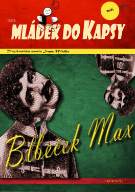 Blbeček Max - Ivan Mládek