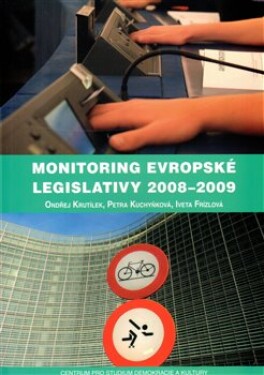 Monitoring evropské legislativy 2008–2009 Iveta Frízlová