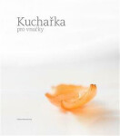 Kuchařka pro vnučky Kateřina Kadlecová
