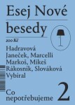 Esej Nové besedy 2 - Co nepotřebujeme - kolektiv autorů