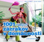 1001 malých zázrakov v domácnosti - Fleur Barrington