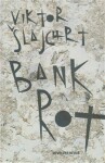 Bankrot - Viktor Šlajchrt