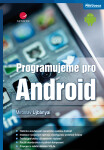 Programujeme pro Android - Miroslav Ujbányai