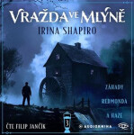 Vražda ve mlýně - CDmp3 (Filip Jančík) - Irina Shapiro