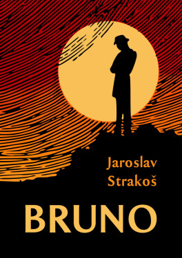 Bruno - Jaroslav Strakoš