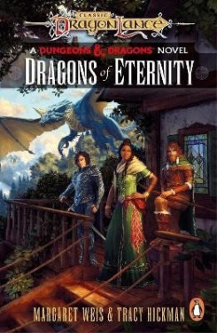 Dragonlance: Dragons of Eternity - Margaret Weis