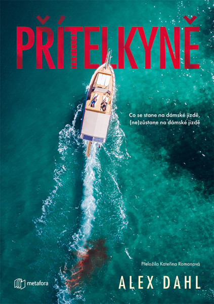 Přítelkyně - Alex Dahl