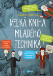 Velká kniha mladého technika - Radek Chajda