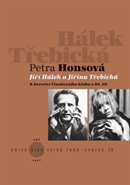 Jiří Hálek Jiřina Třebická Petra Honsová