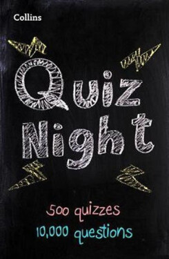 Collins Quiz Night : 10,000 Original Questions in 500 Quizzes - Collins