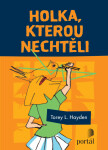 Holka, kterou nechtěli - Torey L. Hayden
