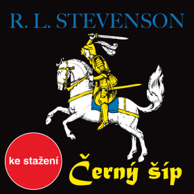 Černý šíp - Robert Louis Stevenson - audiokniha