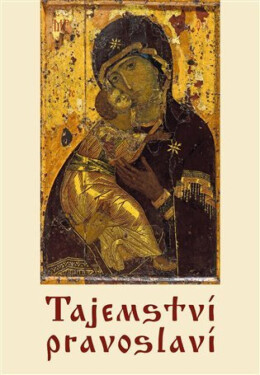 Tajemství pravoslaví - Jana Baudišová