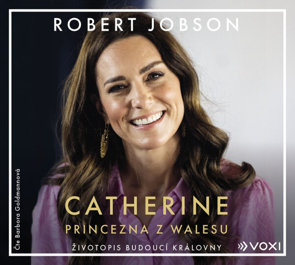 Catherine: princezna z Walesu (audiokniha) - Robert Jobson