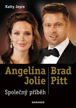 Angelina Jolie Brad Pitt: Společný příběh Katty