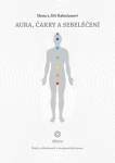 Aura, čakry sebeléčení