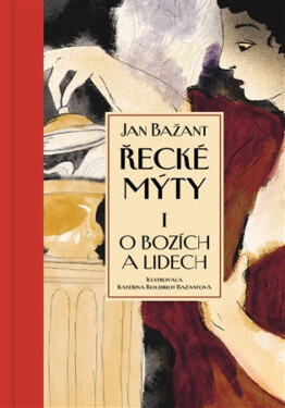 Řecké mýty I. - Jan Bažant