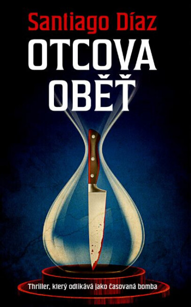 Otcova oběť (poškozená) - Santiago Díaz