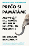 Prečo si pamätáme - Charan Ranganath