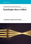 Fyziologie oka vidění Svatopluk Synek, Šárka Skorkovská e-kniha