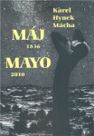 Máj 1836/Mayo 2010 Karel Hynek Mácha