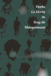 Horla Le Horla Guy de Maupassant