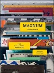 Magnum Photobook: The Catalogue Raisonne - Carole Naggar; Fred Ritchin