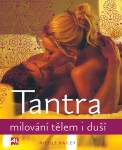 Tantra - Milování tělem i duší - Nicole Baileyová