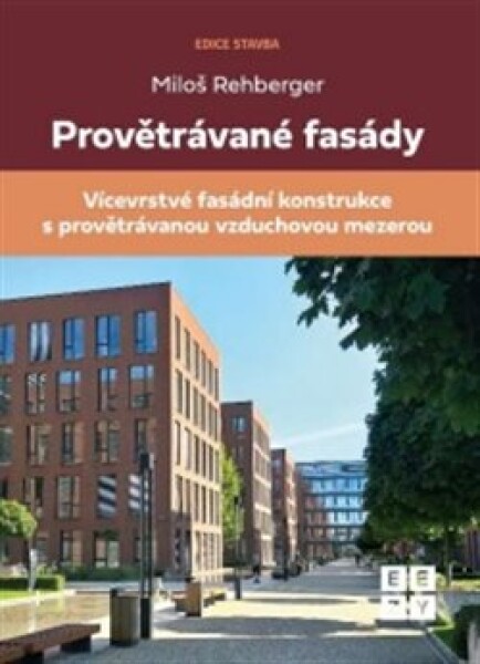 Provětrávané fasády Miloš Rehberger