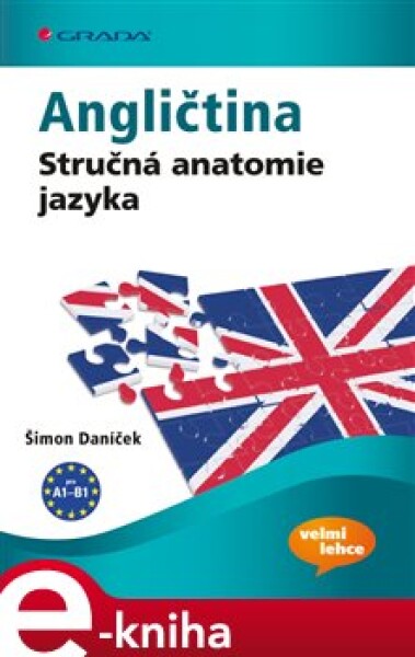 Angličtina. Stručná anatomie jazyka - Šimon Daníček e-kniha