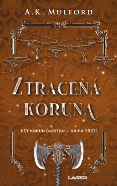 Ztracená koruna - A. K. Mulford
