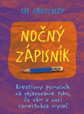 Nočný zápisník - Lee Crutchley