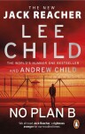 No Plan B : (Jack Reacher 27), 1. vydání - Lee Child