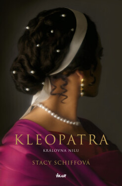 Kleopatra - Stacy Schiff