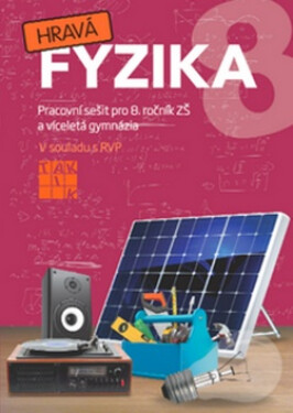 Hravá fyzika 8 - pracovní sešit, 1. vydání