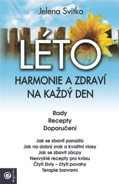 Léto Harmonie zdraví na každý den Jelena Svitko