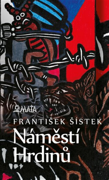 Náměstí hrdinů - František Šístek