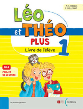 Léo et Théo Plus Livre 1 - A1.1