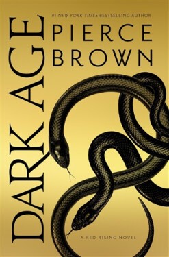 Dark Age : Red Rising Series 5 - Pierce Brown
