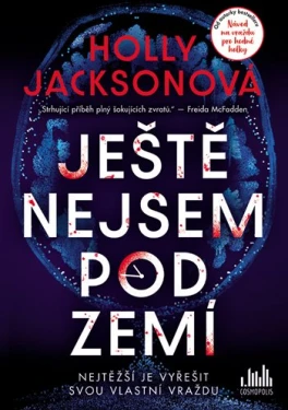E-kniha: Ještě nejsem pod zemí od Jacksonová Holly