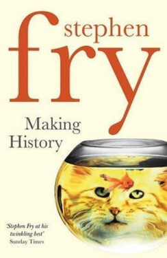 Making History - Stephen Fry