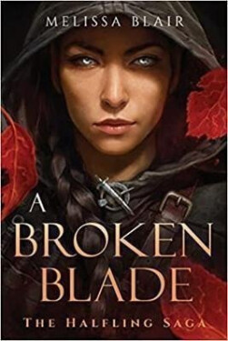 A Broken Blade - Melissa Blair