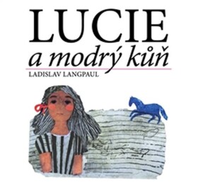 Lucie modrý kůň