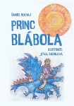 Princ Blábola Daniel Bukvaj