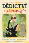 Dědictví a jiné katastrofy - Radmila Tomšů