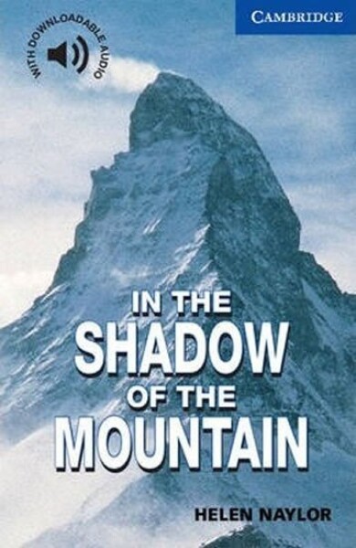 In the Shadow of the Mountain - Helen Naylor