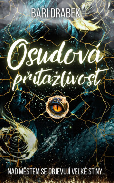 Osudová přitažlivost - Bari Drabek