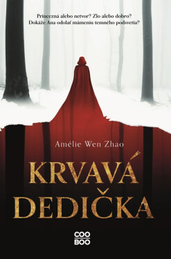 Krvavá dedička - Amélie Wen Zhao