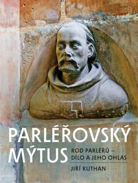 Parléřovský mýtus Kuthan